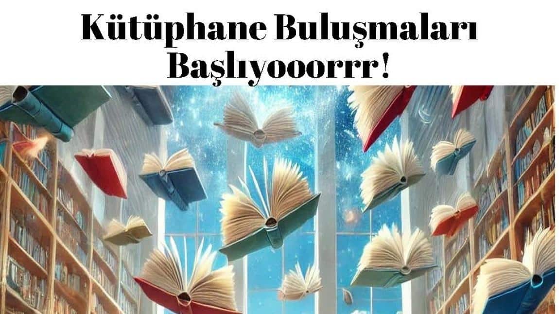 Okulun Kalbi Kütüphaneler Projesi Ocak Ayı Etkinliği
